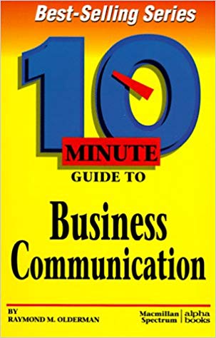 Goyal Saab 10 Minute Guide to Business Communication
